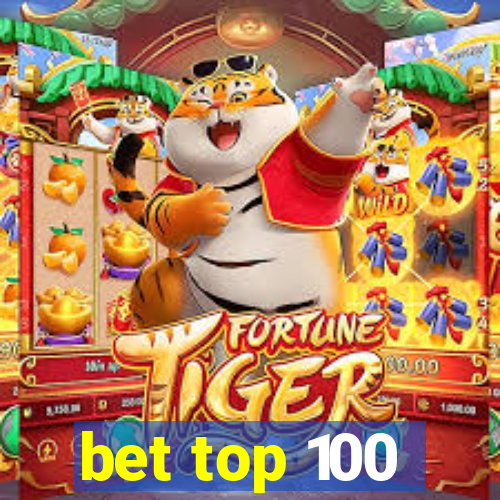 bet top 100