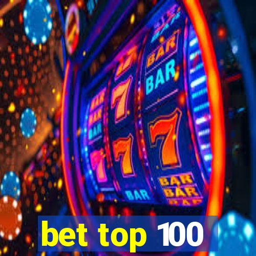 bet top 100