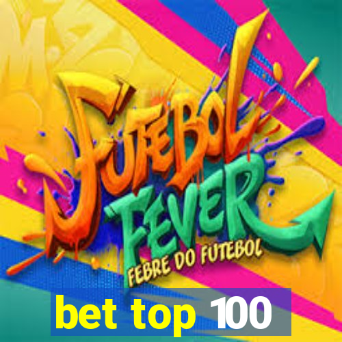 bet top 100