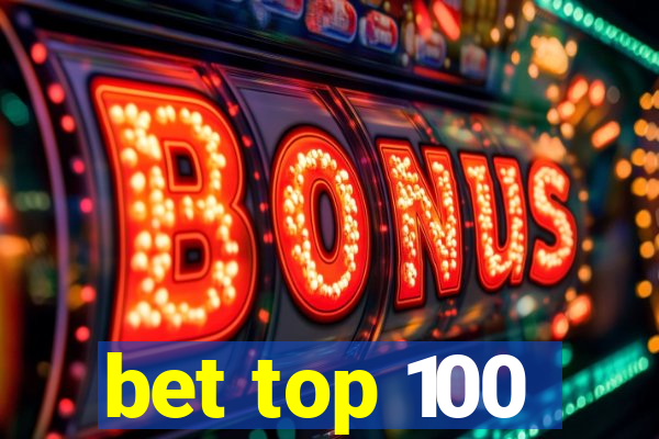 bet top 100