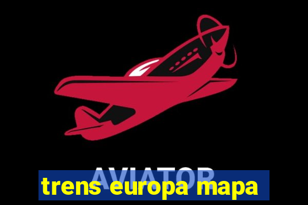 trens europa mapa