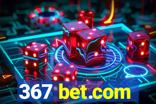 367 bet.com