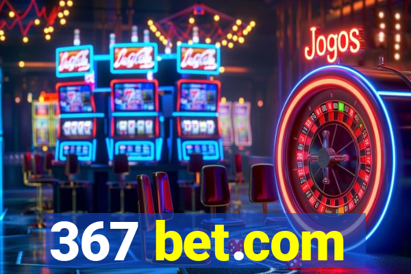 367 bet.com