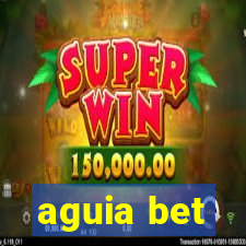 aguia bet