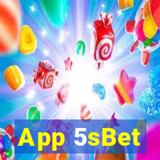 App 5sBet