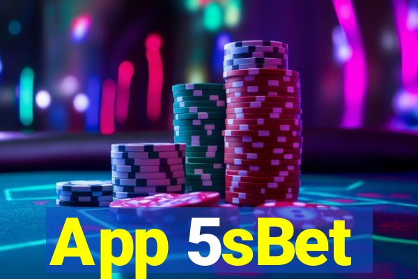 App 5sBet