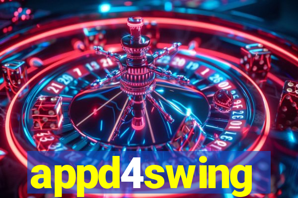 appd4swing