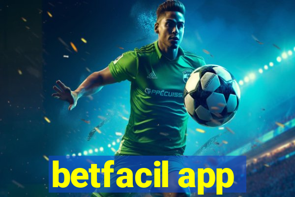 betfacil app