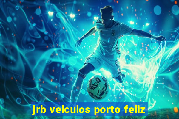 jrb veiculos porto feliz