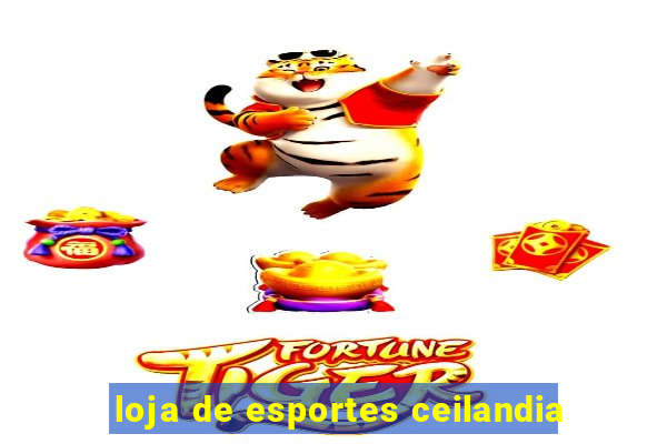 loja de esportes ceilandia