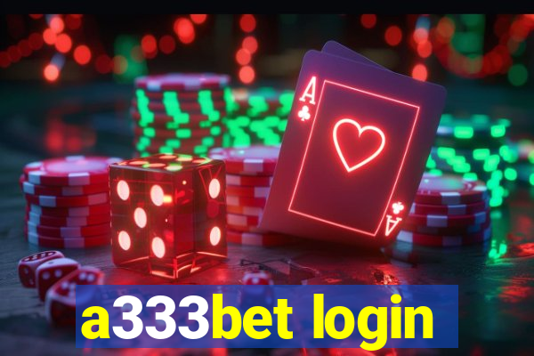a333bet login