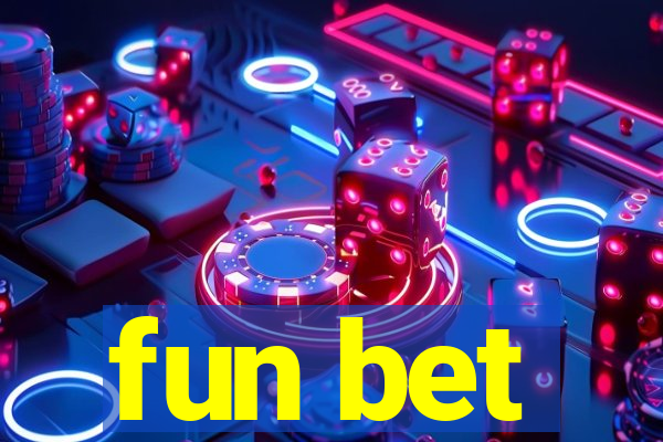 fun bet