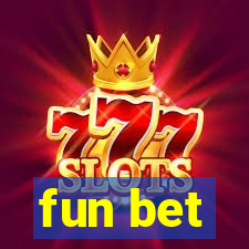 fun bet