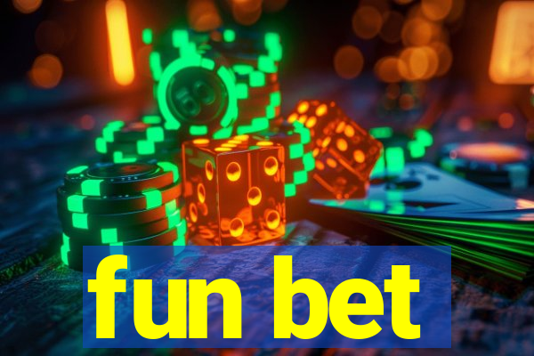 fun bet