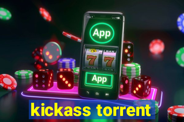 kickass torrent