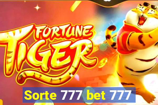 Sorte 777 bet 777