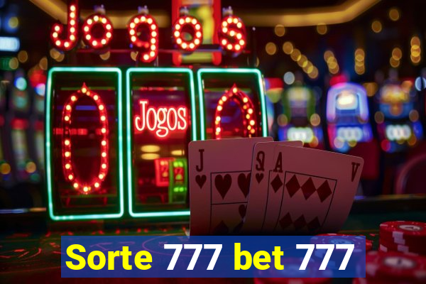 Sorte 777 bet 777