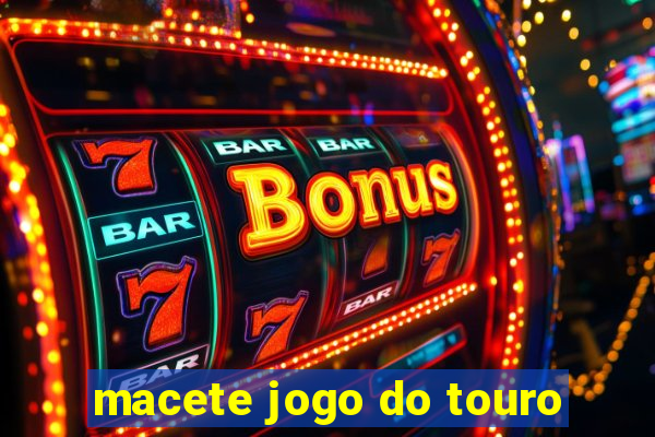 macete jogo do touro