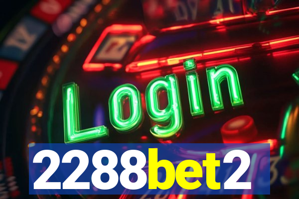 2288bet2
