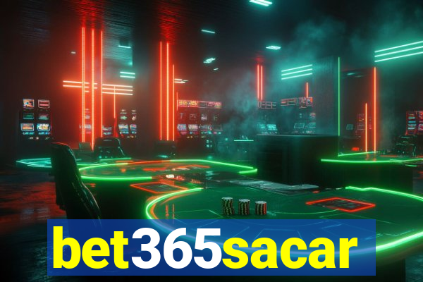 bet365sacar