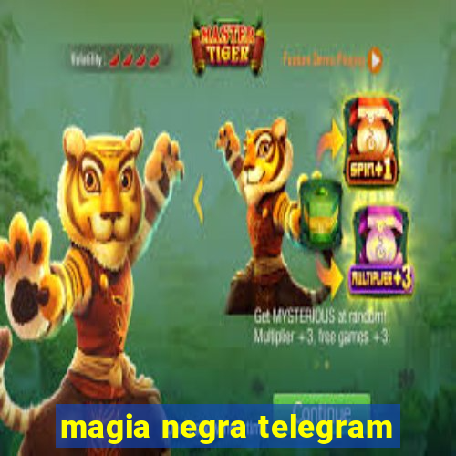 magia negra telegram