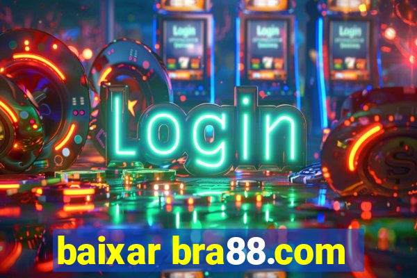 baixar bra88.com