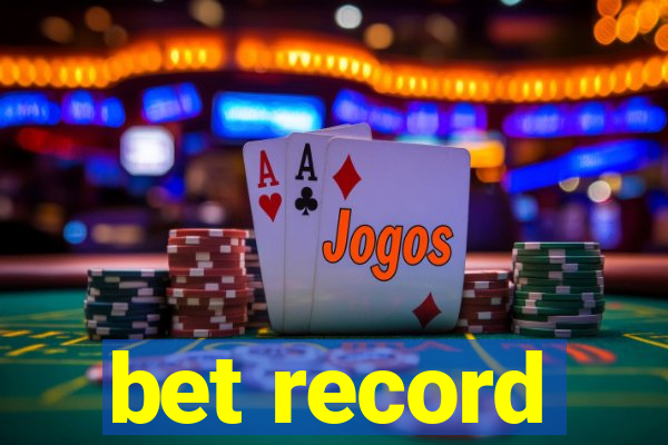 bet record
