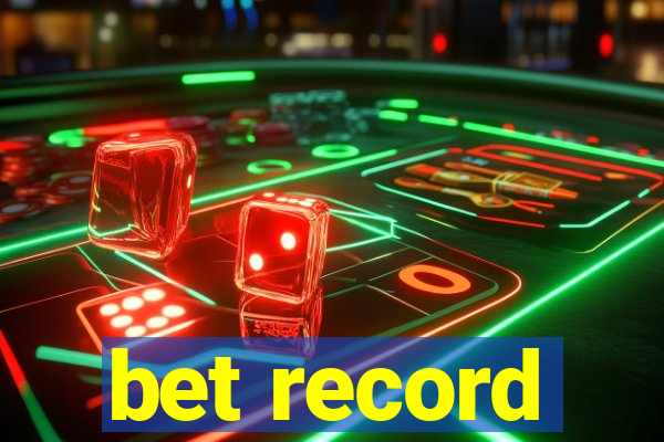 bet record
