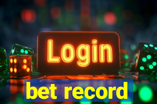 bet record