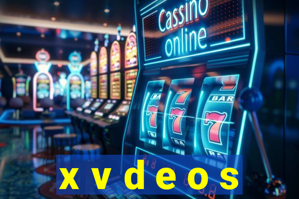 x v d e o s