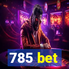 785 bet
