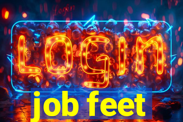 job feet