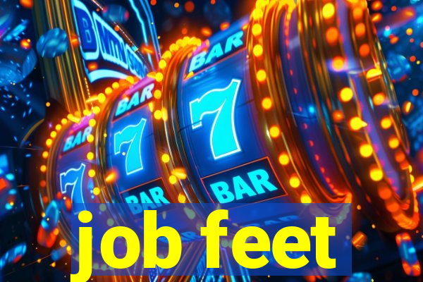 job feet