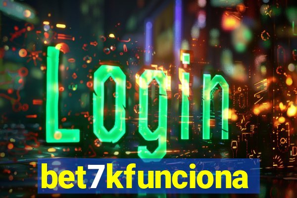bet7kfunciona
