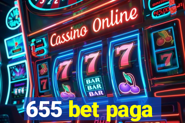 655 bet paga