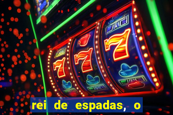 rei de espadas, o que ele sente por mim