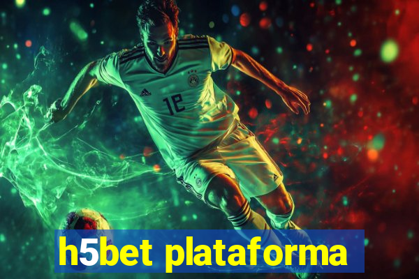 h5bet plataforma