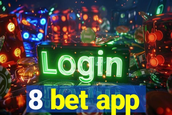 8 bet app