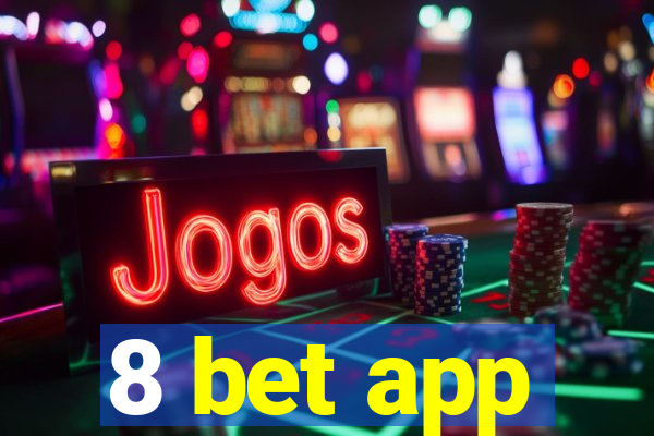 8 bet app