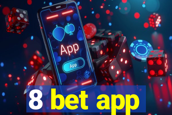 8 bet app