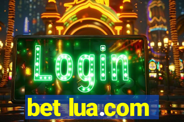bet lua.com