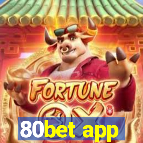 80bet app