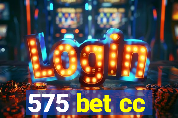 575 bet cc