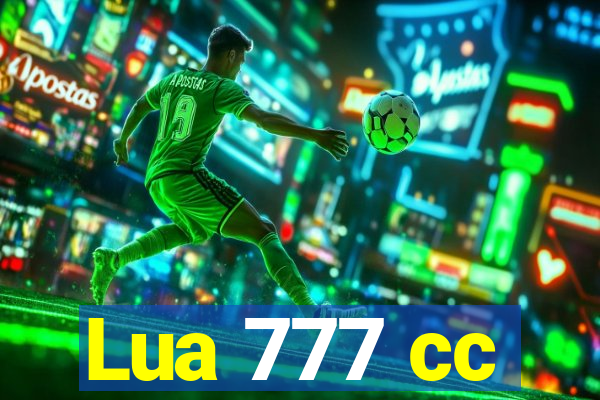 Lua 777 cc