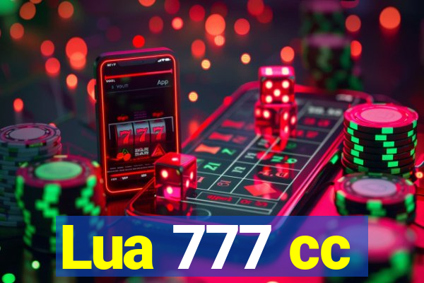 Lua 777 cc
