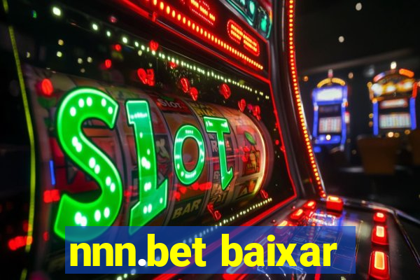 nnn.bet baixar