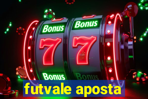 futvale aposta
