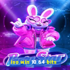 iso win 10 64 bits