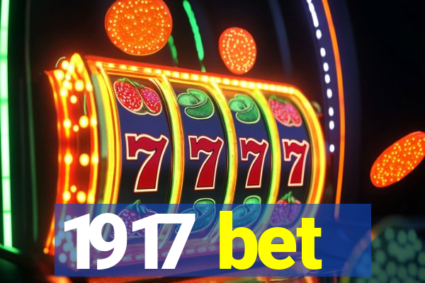 1917 bet