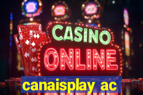 canaisplay ac